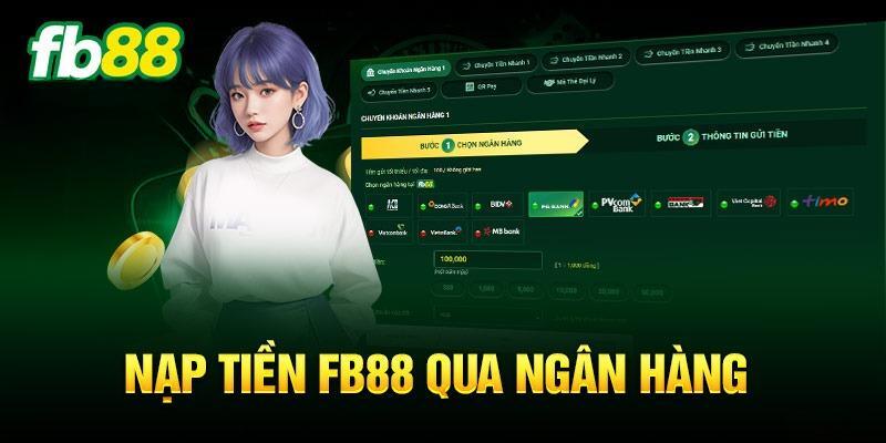 Các Phương Thức Nạp Tiền FB88